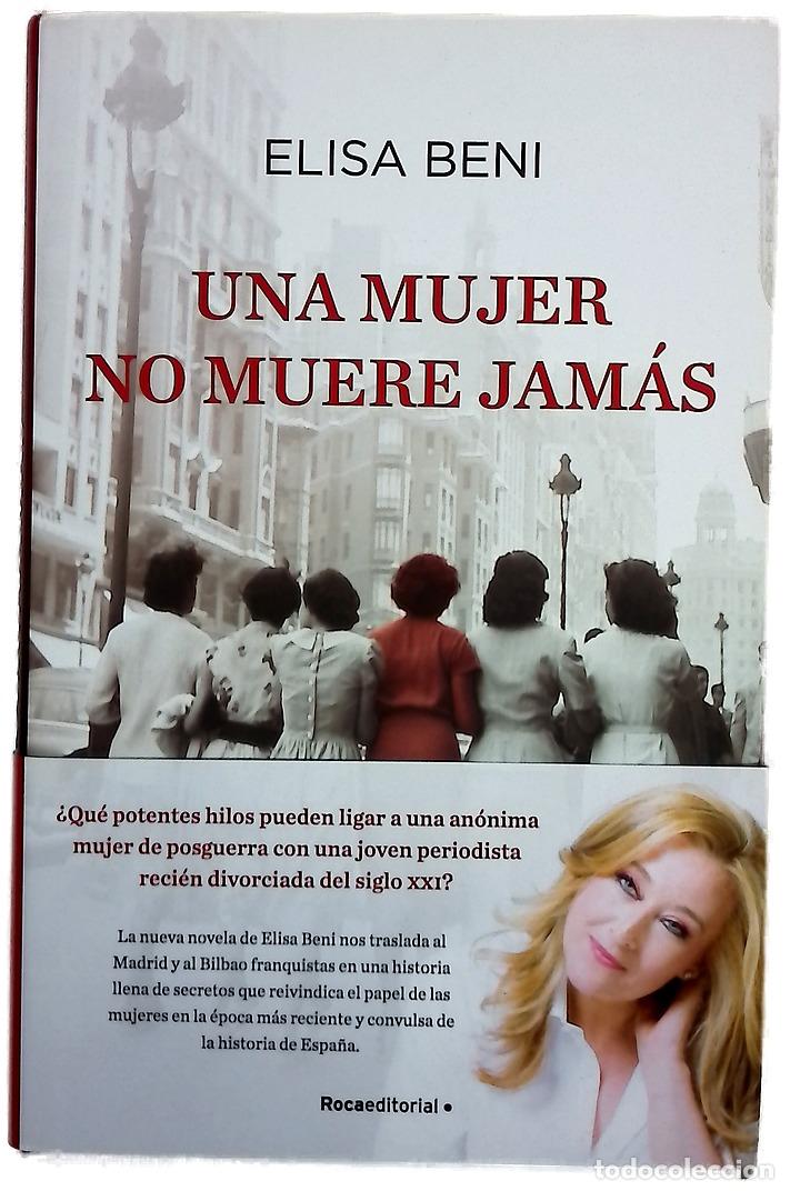 Libros: Una mujer no muere jam&aacute;s - Beni, Elisa - Foto 1