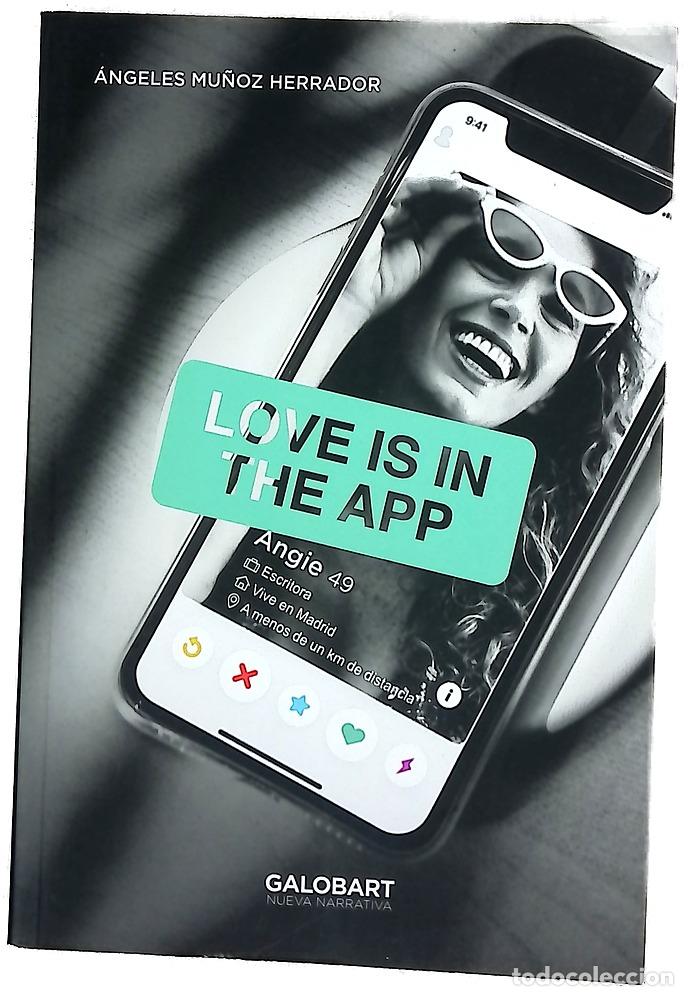 Libri di seconda mano: Love is in the app - Mu&ntilde;oz Herrador, &Aacute;ngeles
