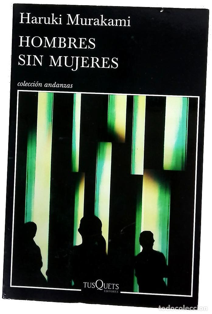 Libri di seconda mano: Hombres sin mujeres - Murakami, Haruki; &Aacute;lvarez Mart&iacute;nez, Gabriel