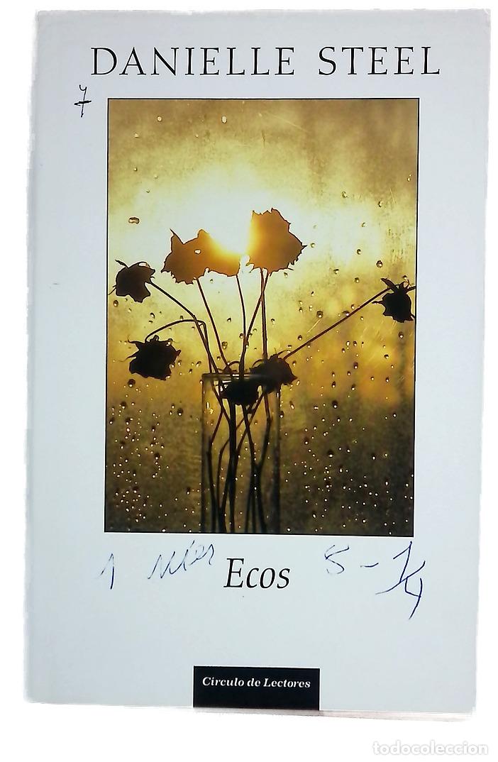 B&uuml;cher: Ecos - Steel, Danielle - C&iacute;rculo de Lectores