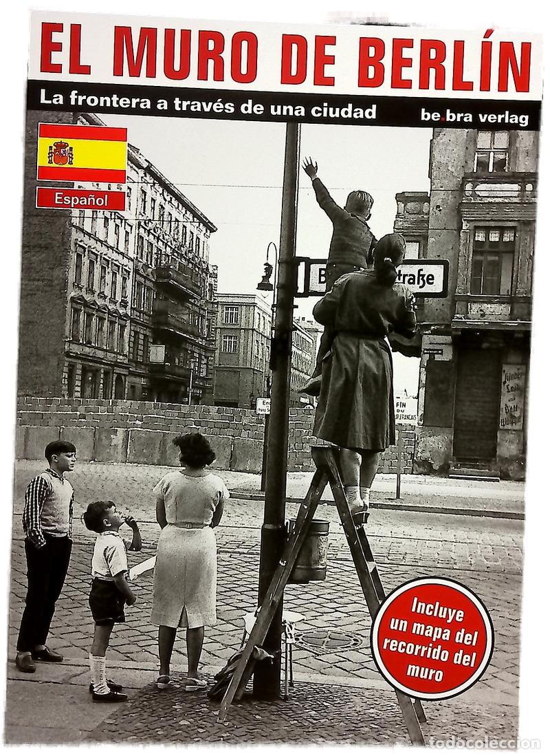 B&uuml;cher: El muro de berlin, La Frontera a trav&eacute;s de una ciudad