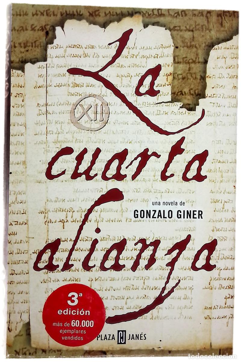 Libri di seconda mano: La cuarta alianza - Giner, Gonzalo