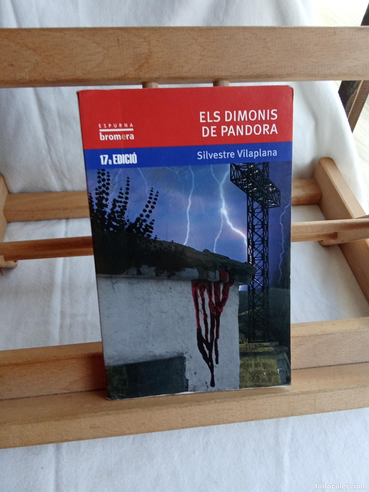 Livres: Els dimonis de Pandora. Silvestre Vilaplana L.13773-1882