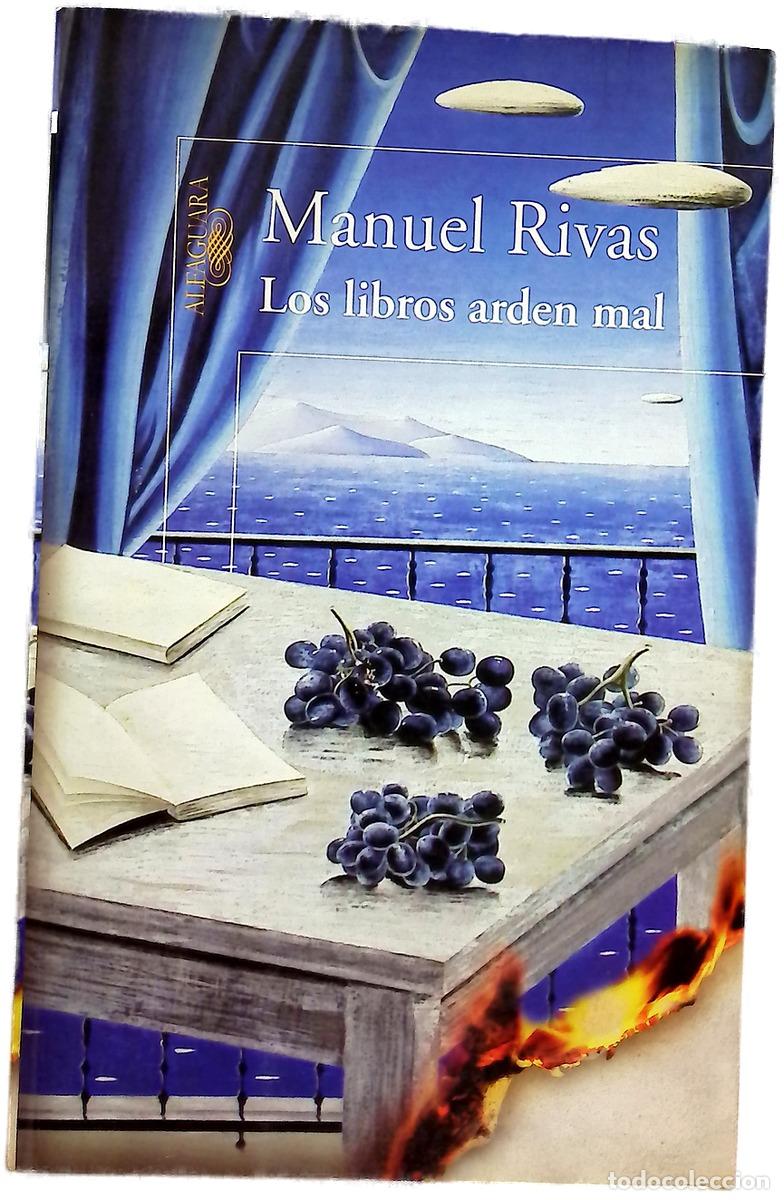 books: Los libros arden mal - Rivas, Manuel