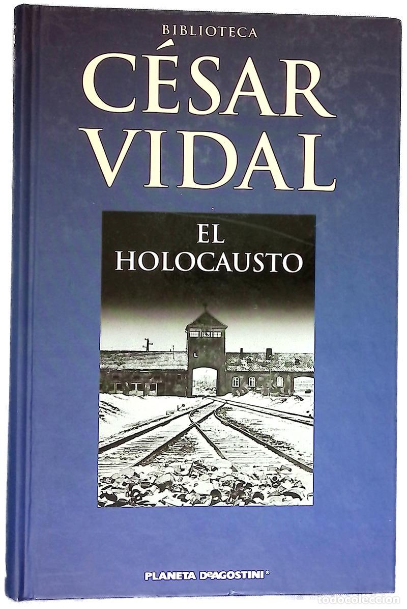 Libros: El holocausto - Vidal, C&eacute;sar - Foto 1