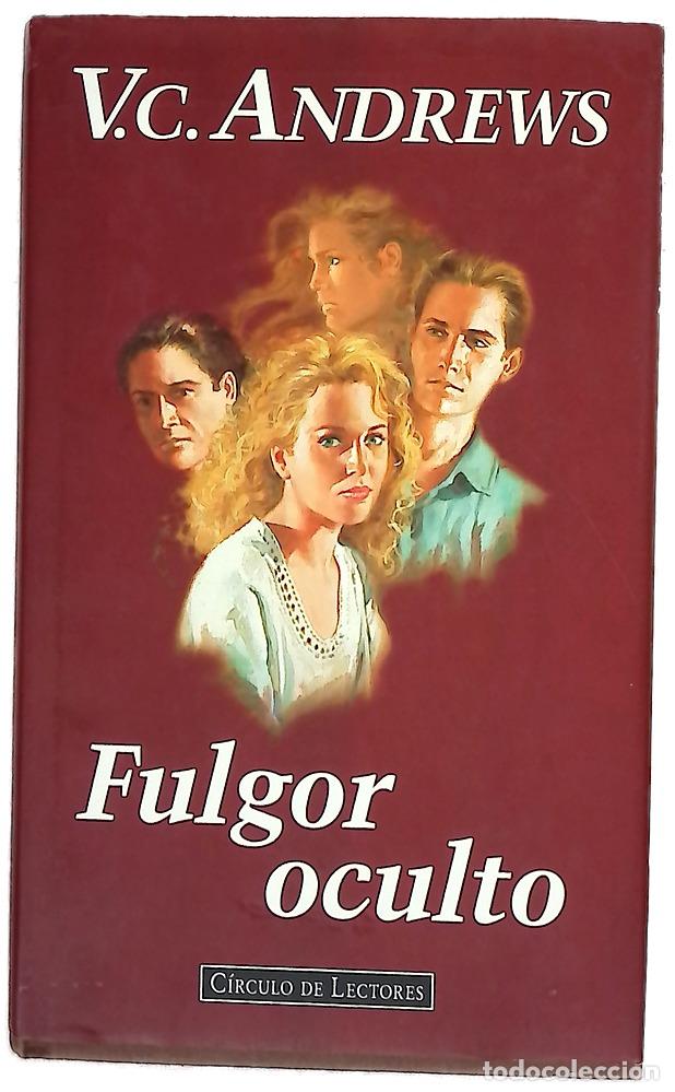 Libros: Fulgor oculto - Andrews, V. C - Foto 1