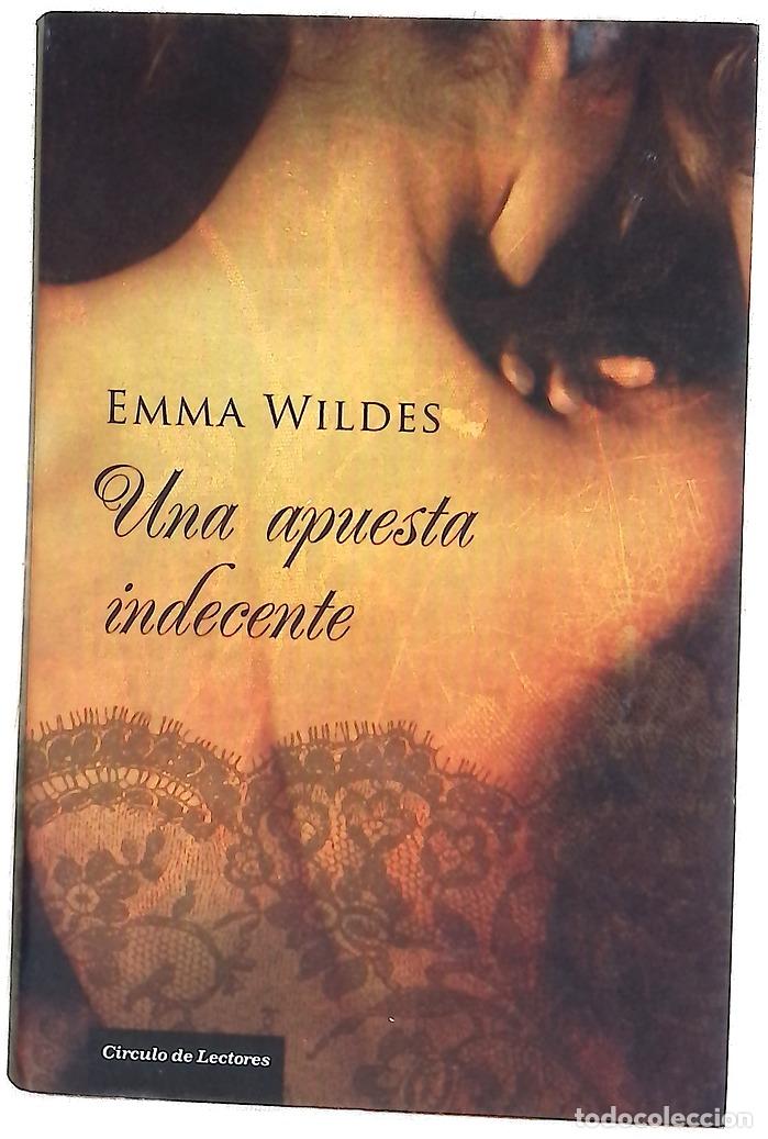 Livros em segunda m&atilde;o: Una apuesta indecente - Wildes, Emma