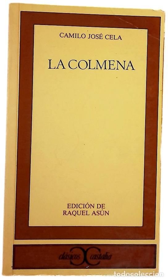 books: La colmena - Cela, Camilo Jos&eacute;; As&uacute;n, Raquel; Sotelo V&aacute;zquez, Adolfo