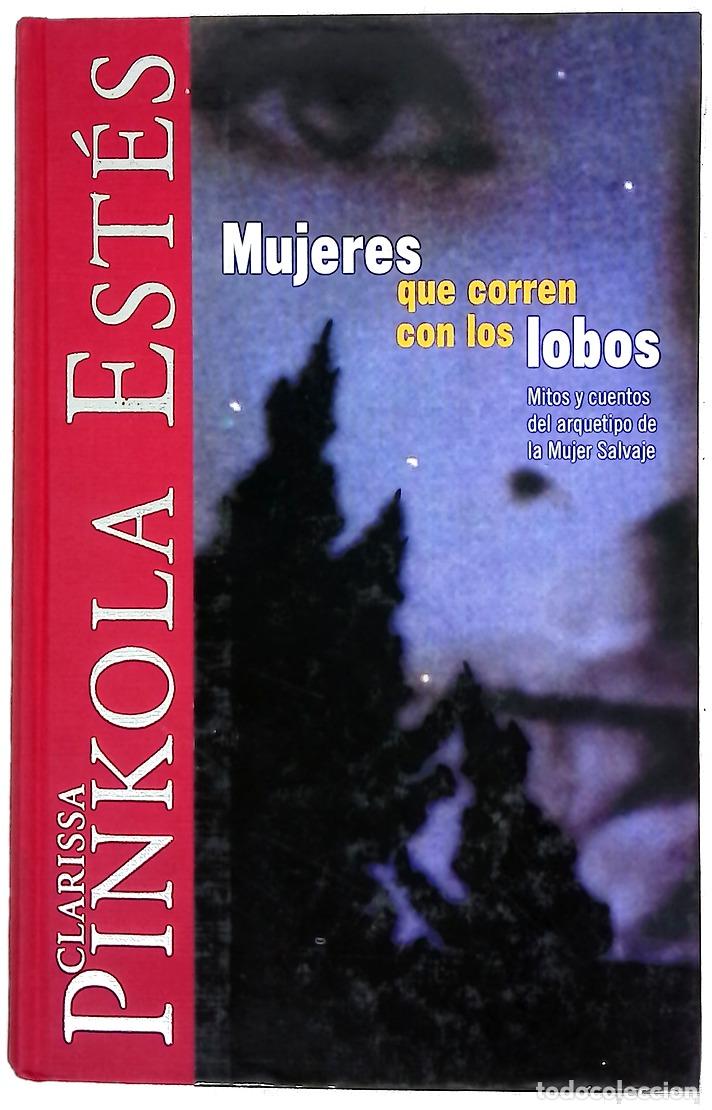 Libros: Mujeres que corren con los lobos - Foto 1