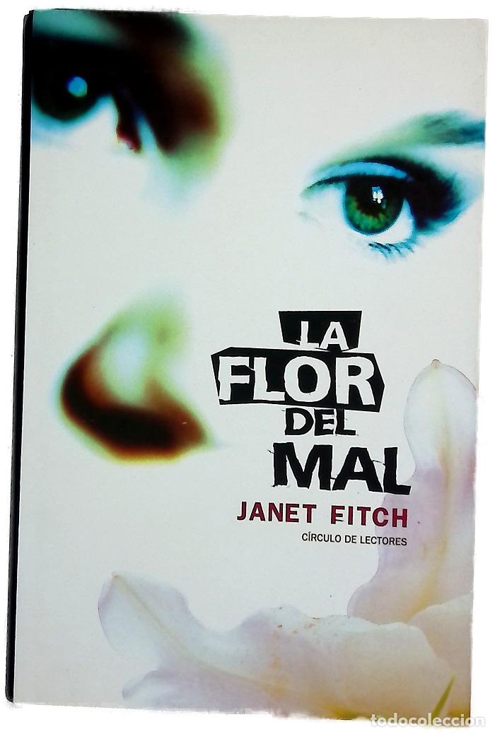 Libri di seconda mano: La flor del mal - Fitch, Janet