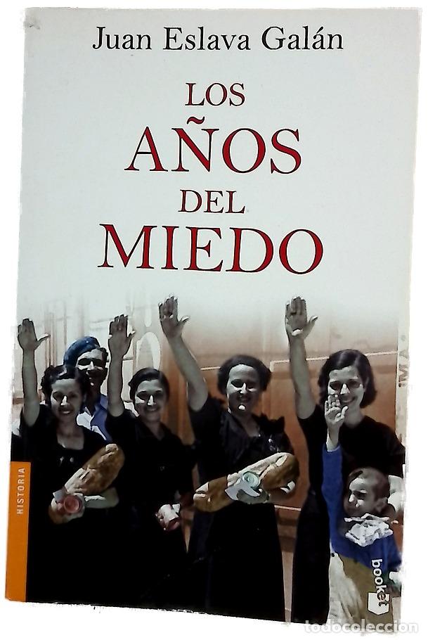 Livros em segunda m&atilde;o: Los a&ntilde;os del miedo la nueva Espa&ntilde;a (1939-1952)