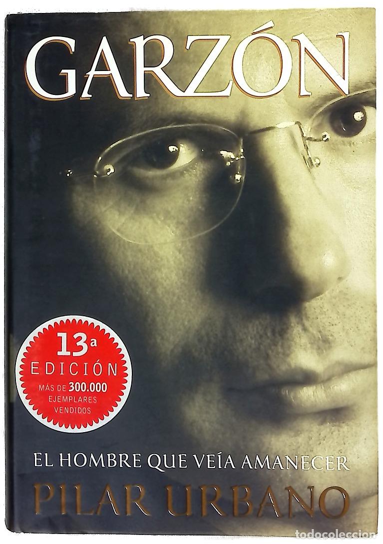 Libros: Garz&oacute;n el hombre que ve&iacute;a amanecer - Foto 1