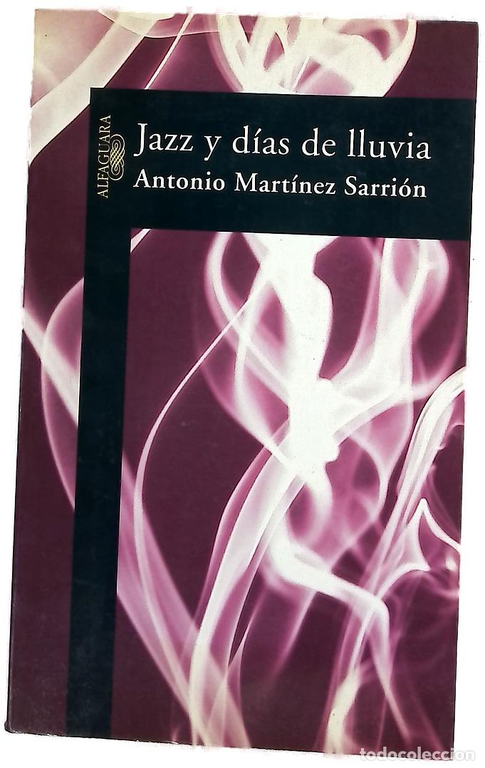 Libros: Jazz y d&iacute;as de lluvia memorias (y III)