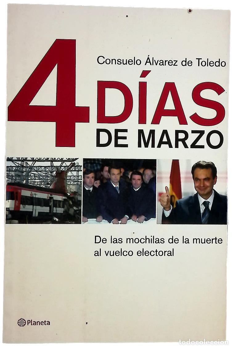 Libros: 4 d&iacute;as de marzo de las mochilas de la muerte al vuelco electoral