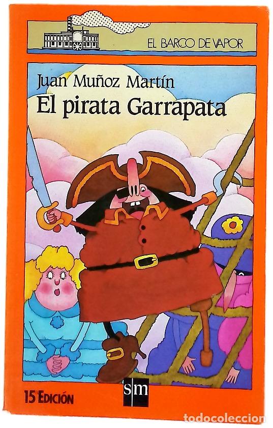 Libros: El pirata Garrapata - Mu&ntilde;oz Mart&iacute;n, Juan - Foto 1