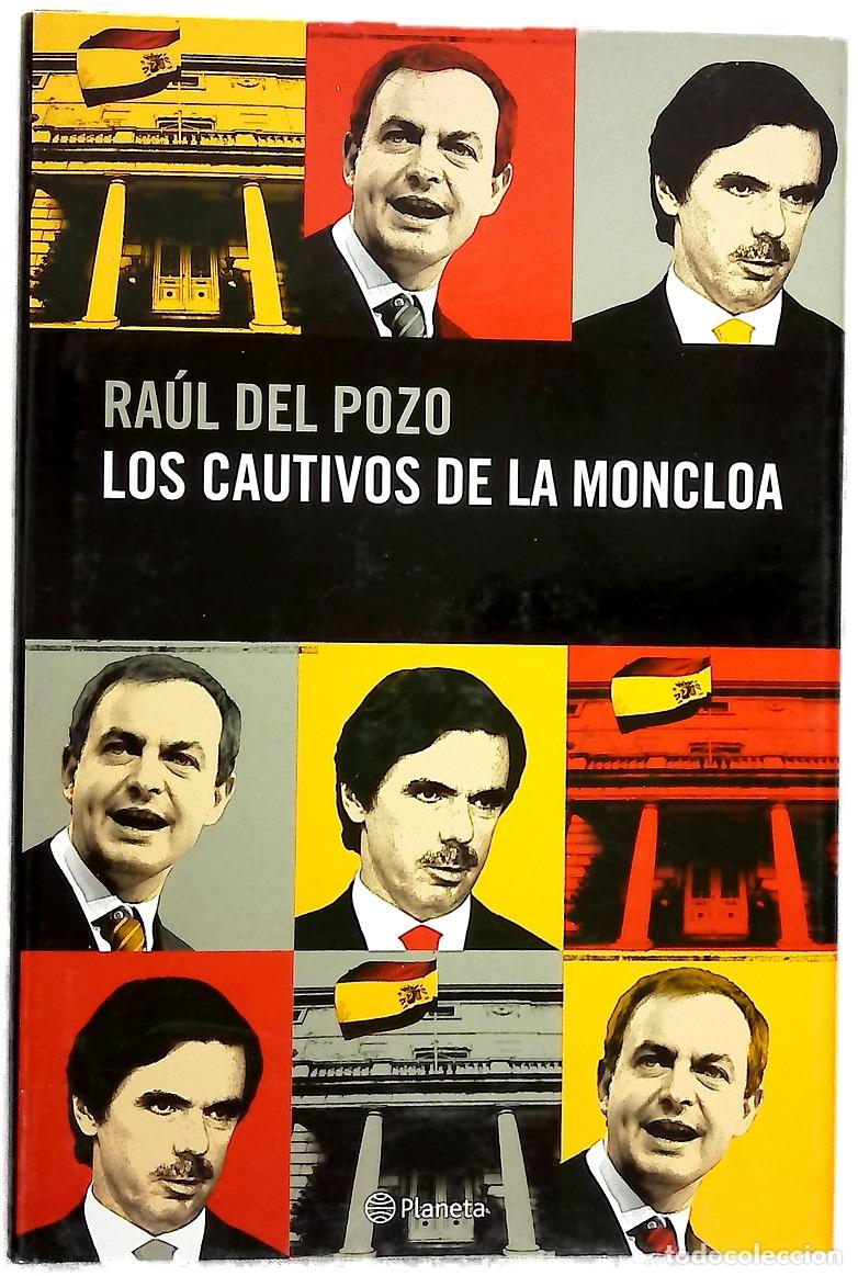 Libros: Los cautivos de la Moncloa - Foto 1