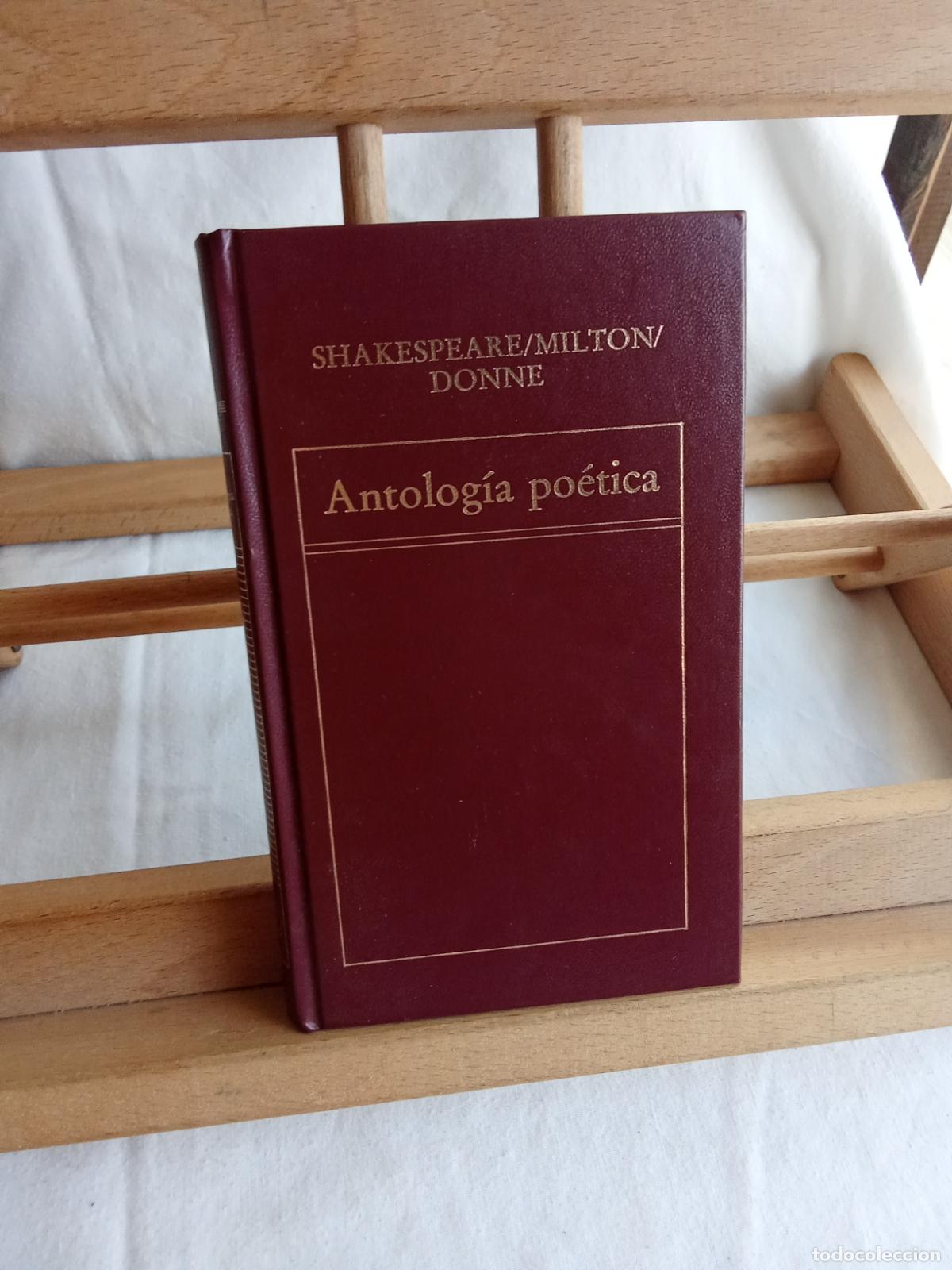 Libros: Antolog&iacute;a po&eacute;tica. Shakespeare/Milton/Donne L.13773-1885