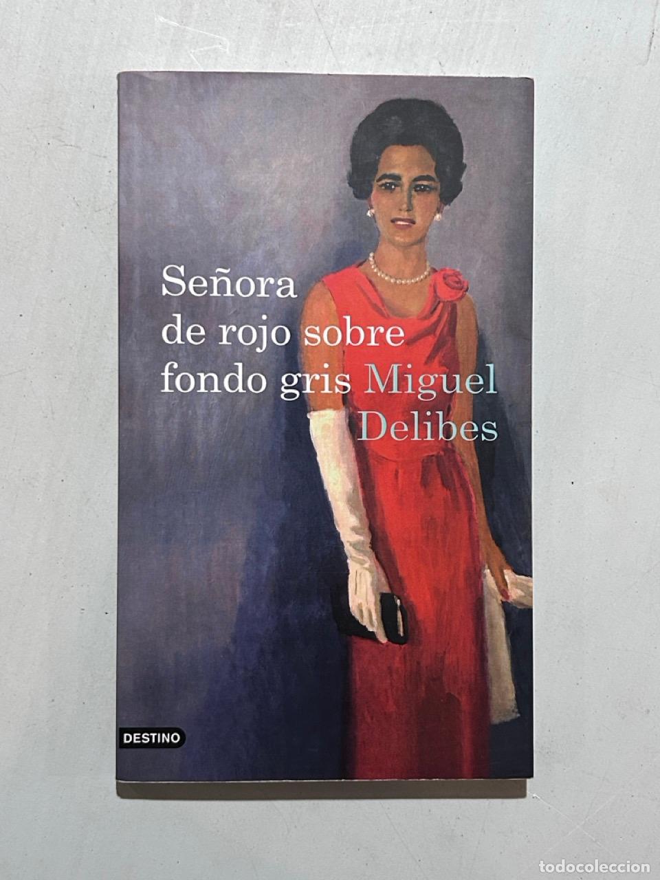 Libri di seconda mano: Miguel Delibes - Se&ntilde;ora de rojo sobre fondo gris