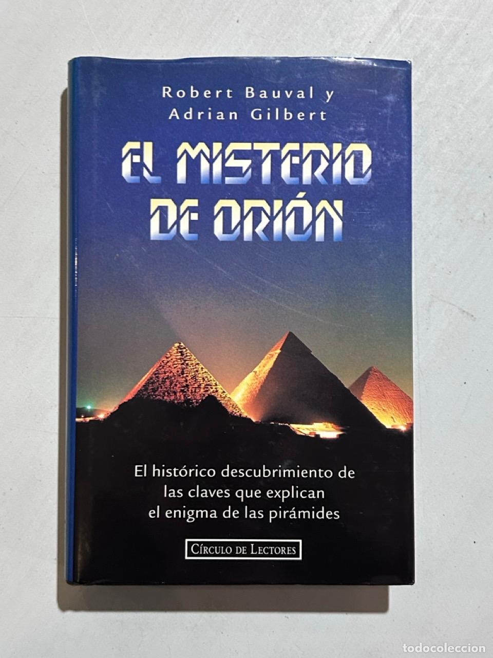 Libri di seconda mano: Robert Bauval y Adrian Gilbert - El misterio de Ori&oacute;n