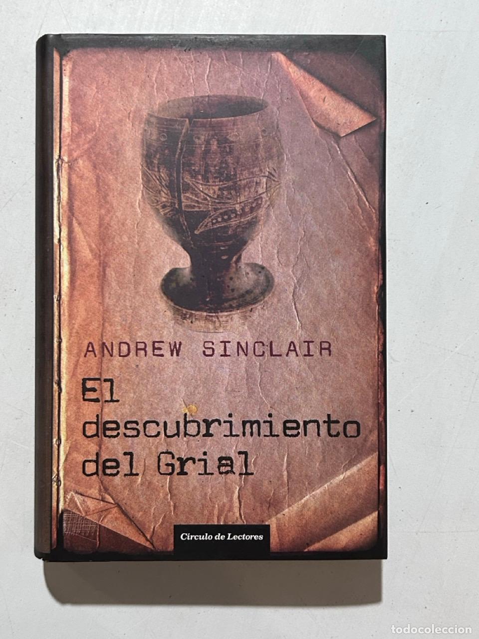 Libri di seconda mano: Andrew Sinclair - El descubrimiento del Grial: la verdadera historia