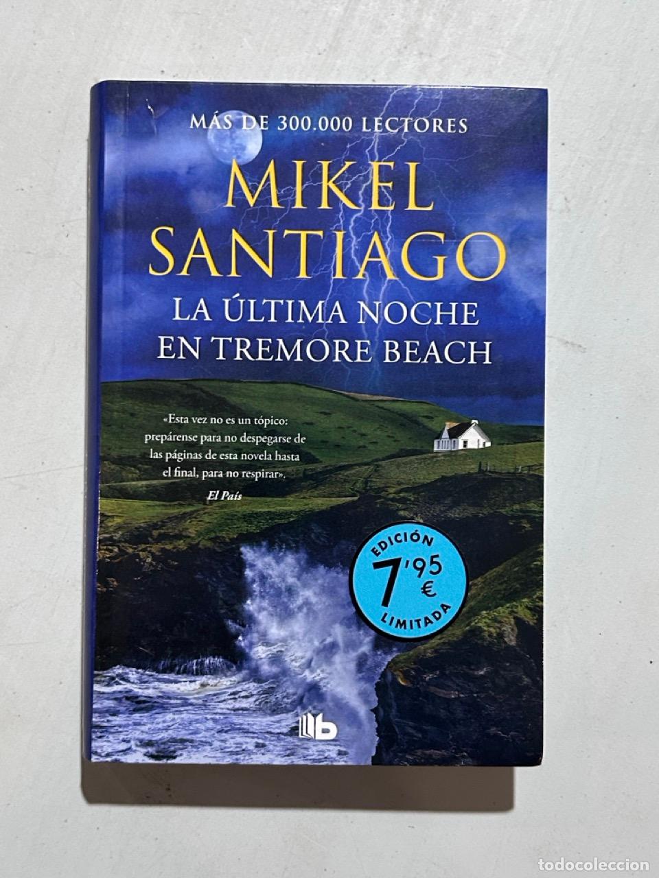 Libri di seconda mano: Mikel Santiago - La &uacute;ltima noche en Tremore Beach