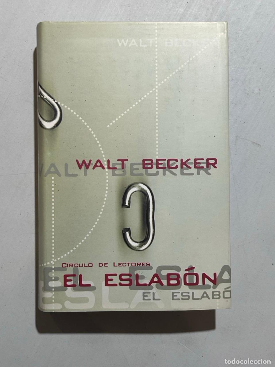 Livros em segunda m&atilde;o: Walt Becker - El eslab&oacute;n