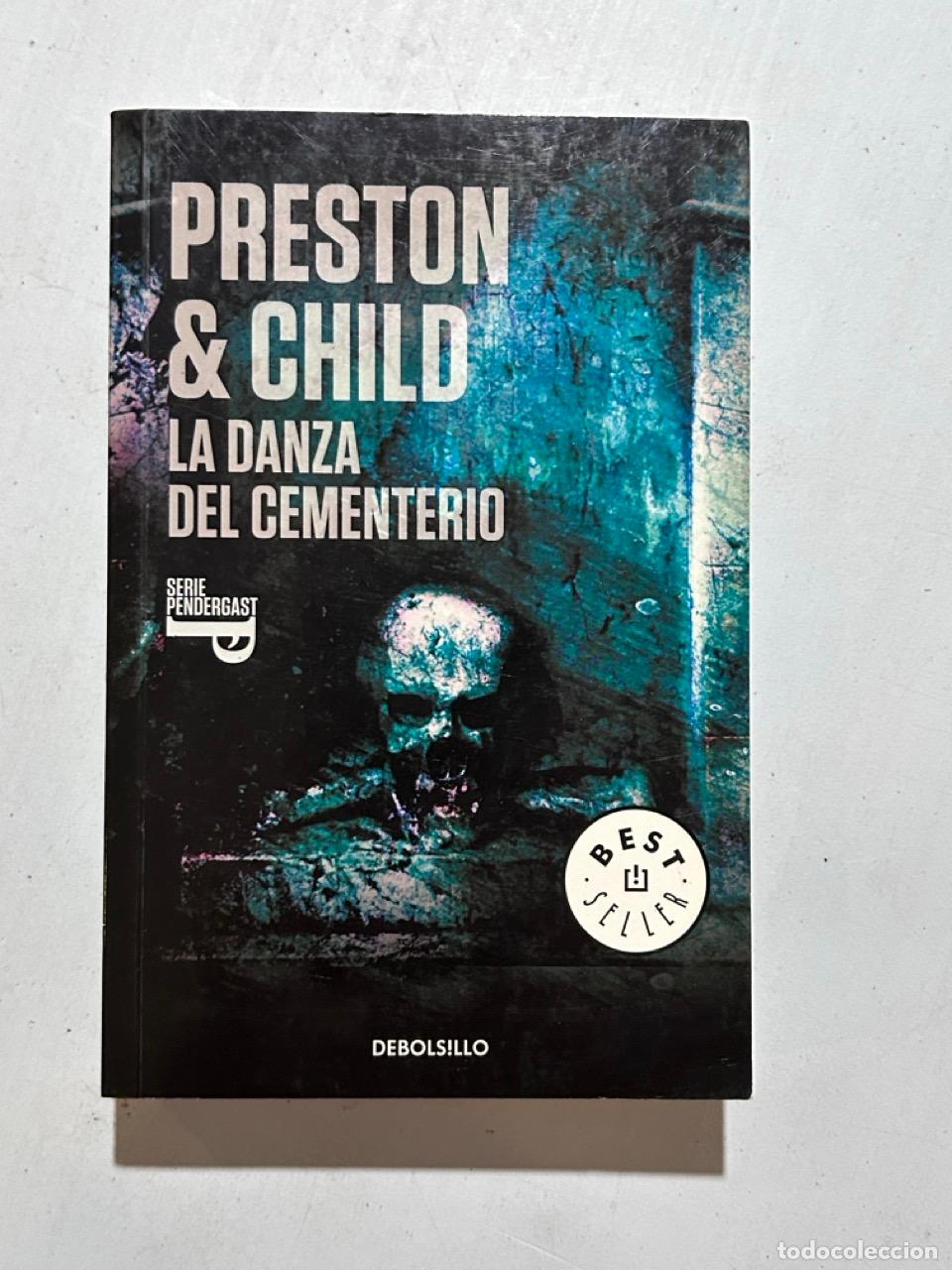 Libros: Douglas Preston / Lincoln Child - La danza del cementerio