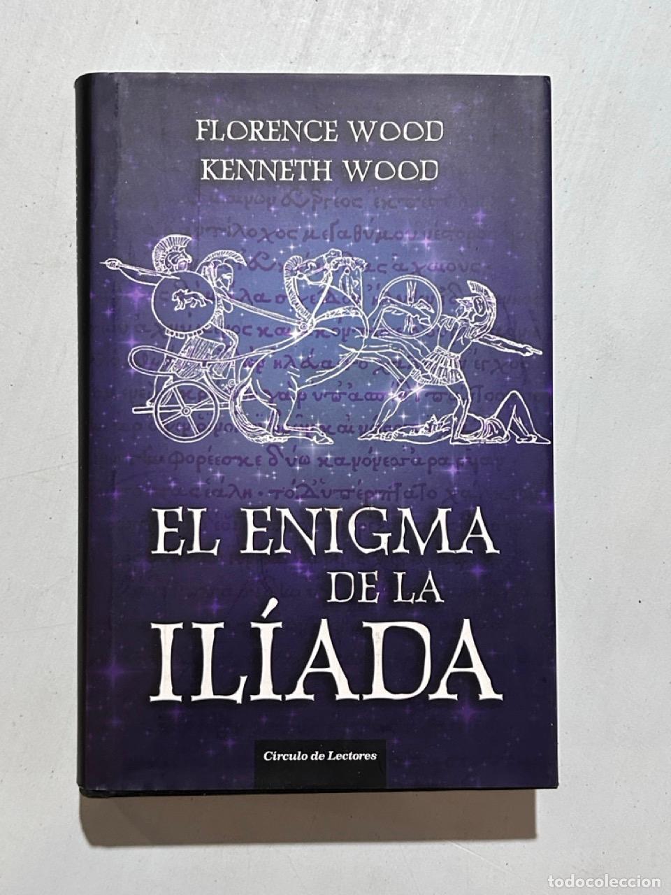 Livros em segunda m&atilde;o: Florence Wood / Kenneth Wood - El enigma de la Il&iacute;ada