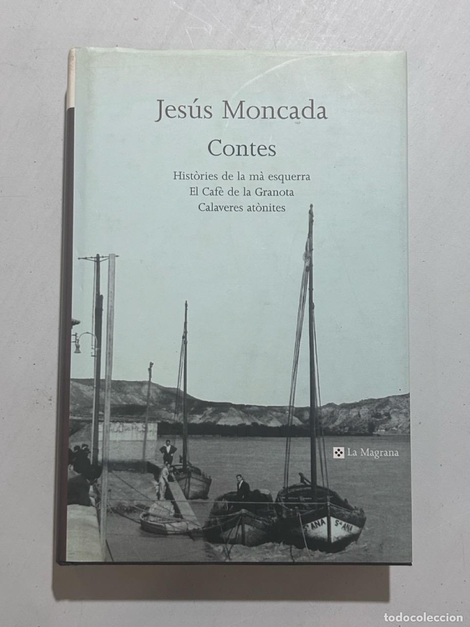 Libros: Jes&uacute;s Moncada - Contes - Foto 1