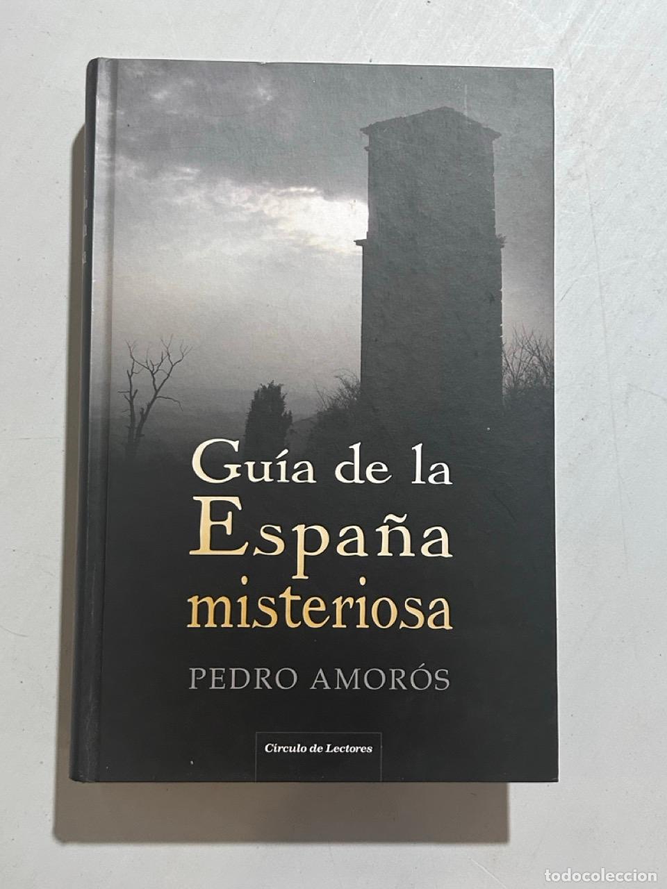 Livros em segunda m&atilde;o: Pedro Amor&oacute;s - Gu&iacute;a de la Espa&ntilde;a misteriosa