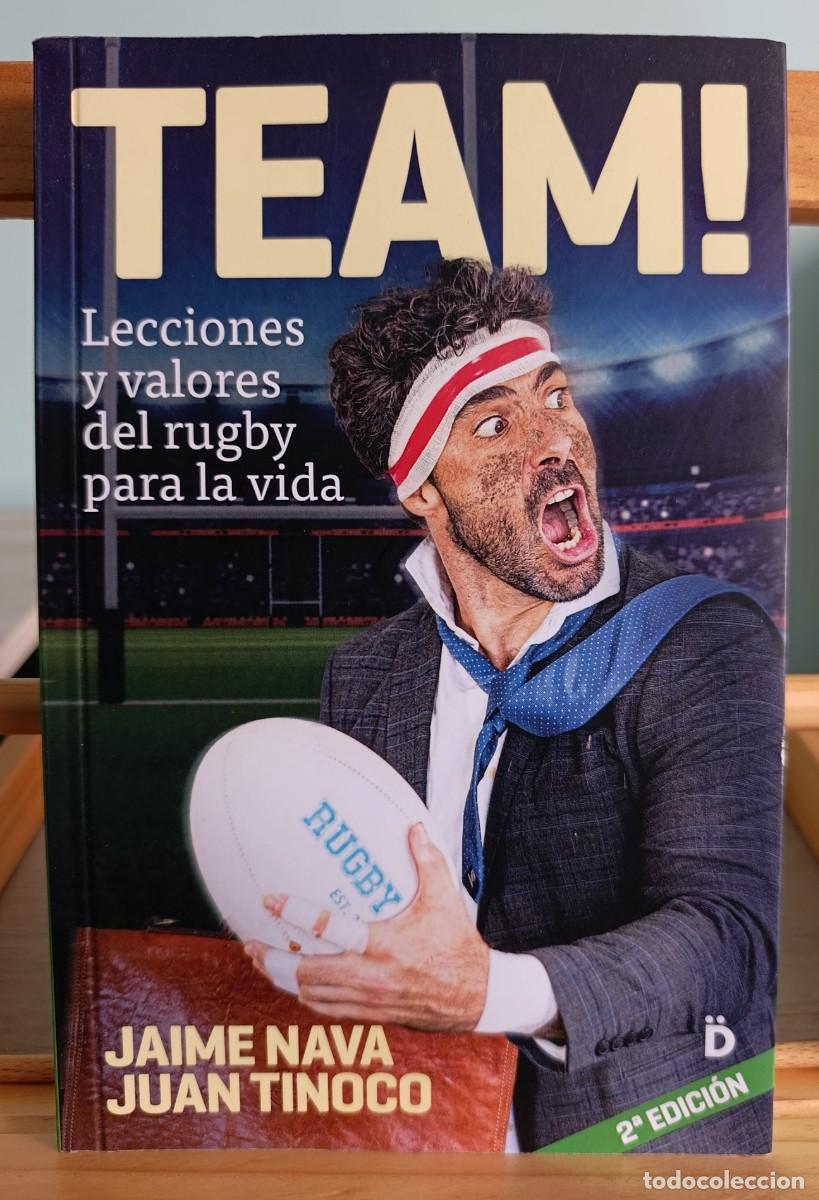 Libros: TEAM Jaime Nava; Juan Tinoco lecciones y valores del rugby para la vida