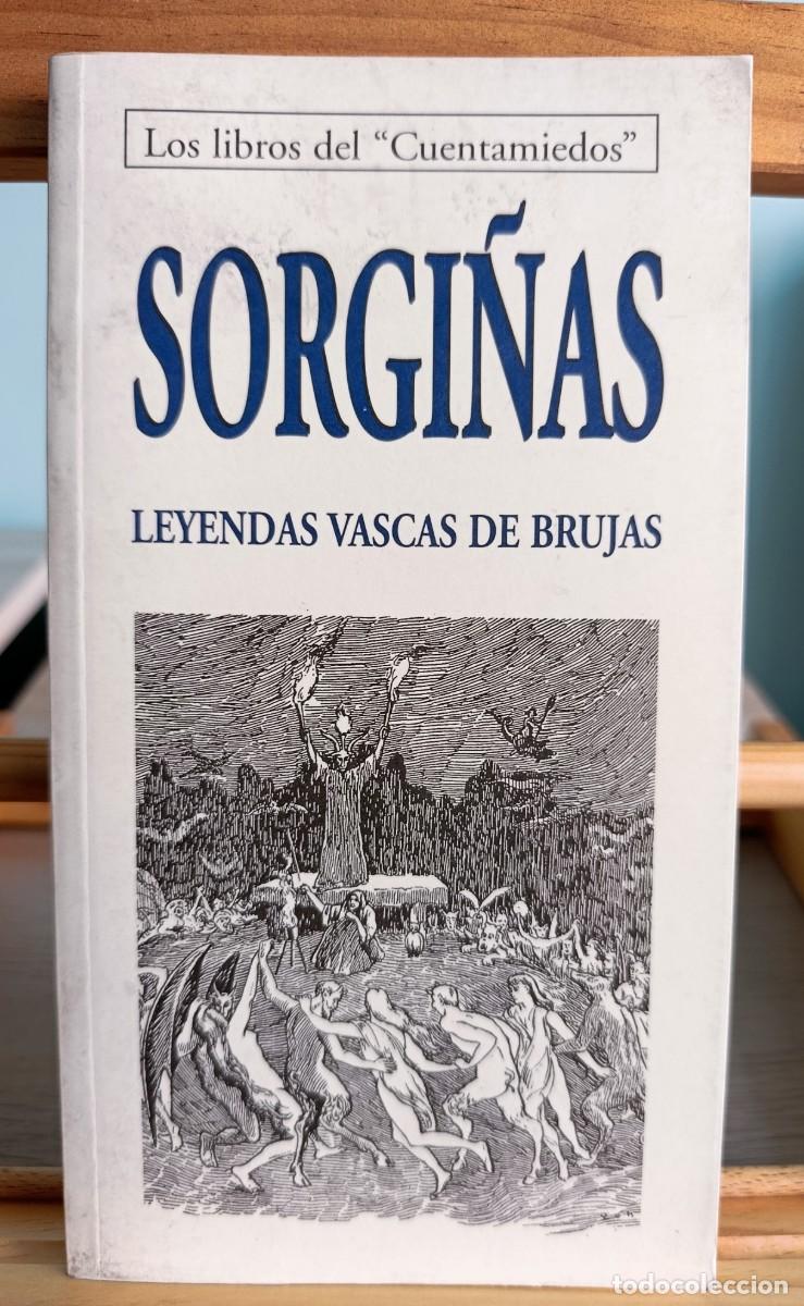 Libros: Sorgi&ntilde;as. Leyendas vascas de brujas - Varios Autores
