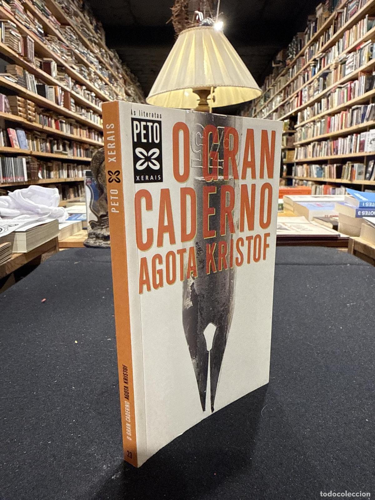 Livros em segunda m&atilde;o: O gran caderno - Kristof, Agota; Rodr&iacute;guez Marcu&ntilde;o, Marga (Trad.)