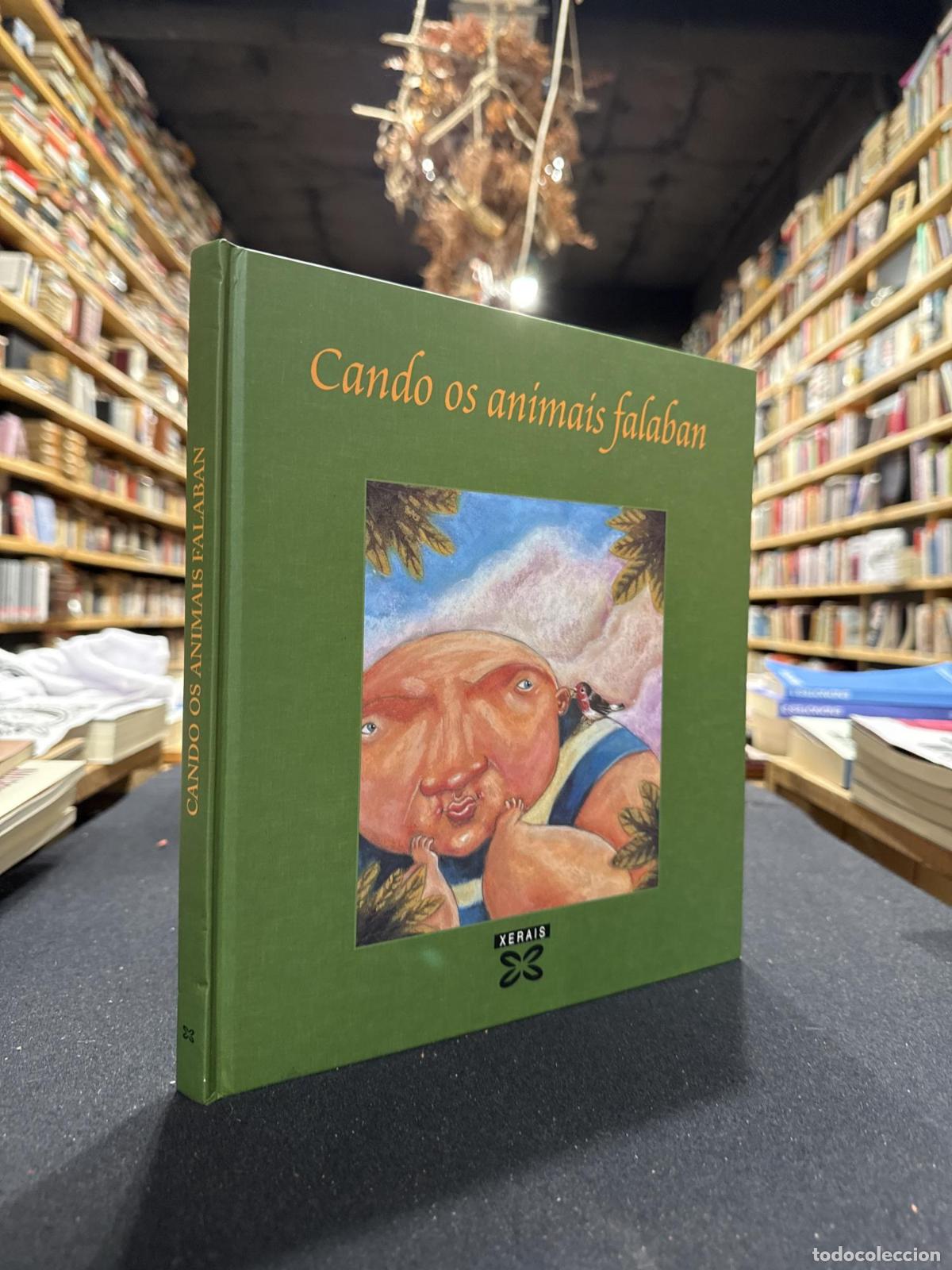 Livros em segunda m&atilde;o: Cando os animais falaban - Antonio Reigosa Xos&eacute; Miranda