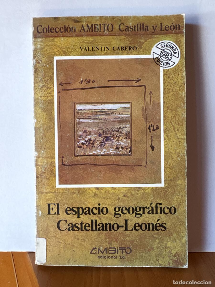 B&uuml;cher: El espacio geogr&aacute;fico castellano-leon&eacute;s - Valent&iacute;n Cabero Di&eacute;guez TDK265