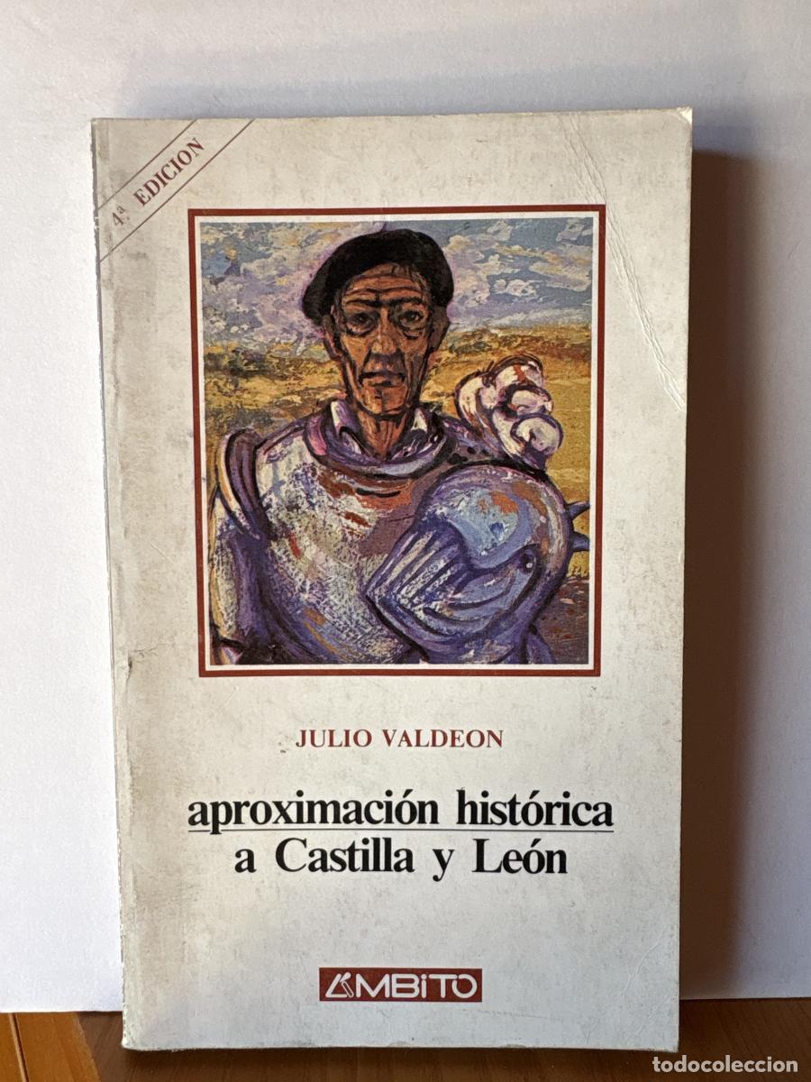 B&uuml;cher: Aproximaci&oacute;n hist&oacute;rica a Castilla y Le&oacute;n - Julio Valde&oacute;n Baruque TDK265