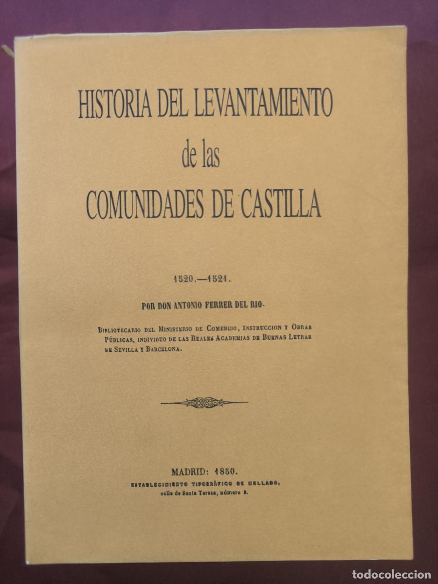 Libros: Historia del levantamiento de las Comunidades de Castilla (1520-1521) - Antonio Ferrer del R&iacute;o