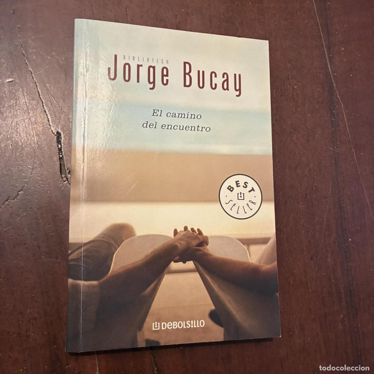 Libros: El camino del encuentro - Jorge Bucay - Foto 1
