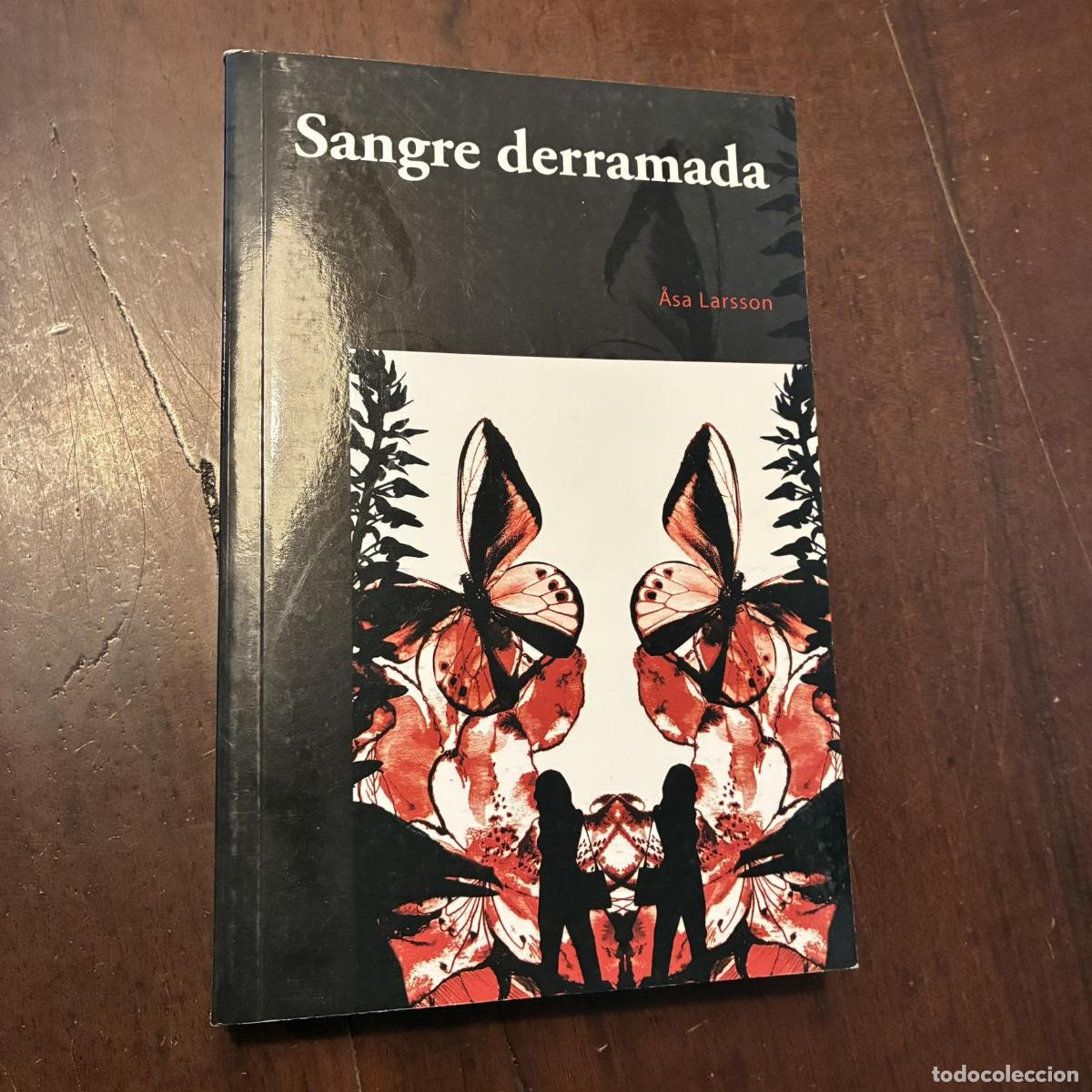 Livros em segunda m&atilde;o: Sangre derramada - Asa Larsson