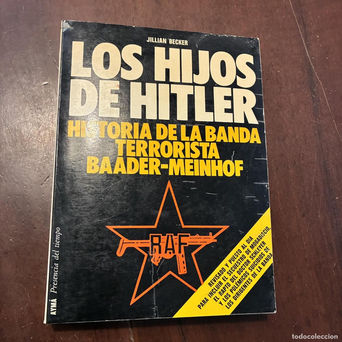 Libros: Los hijos de Hitler - Jillian Becker - Foto 1