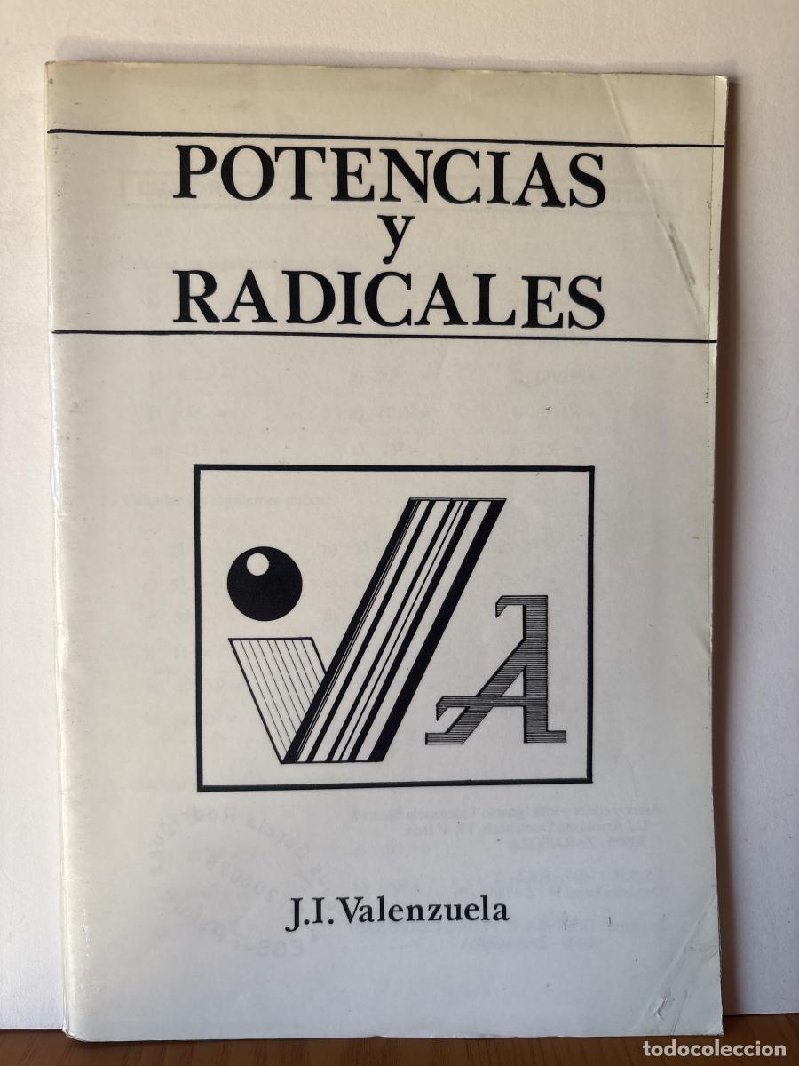 B&uuml;cher: POTENCIAS Y RADICALES - J. I VALENZUELA TDK755