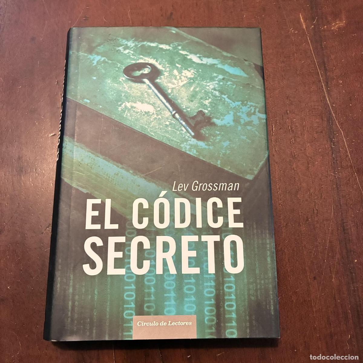 Libros: El c&oacute;dice secreto - Lev Grossman - Foto 1