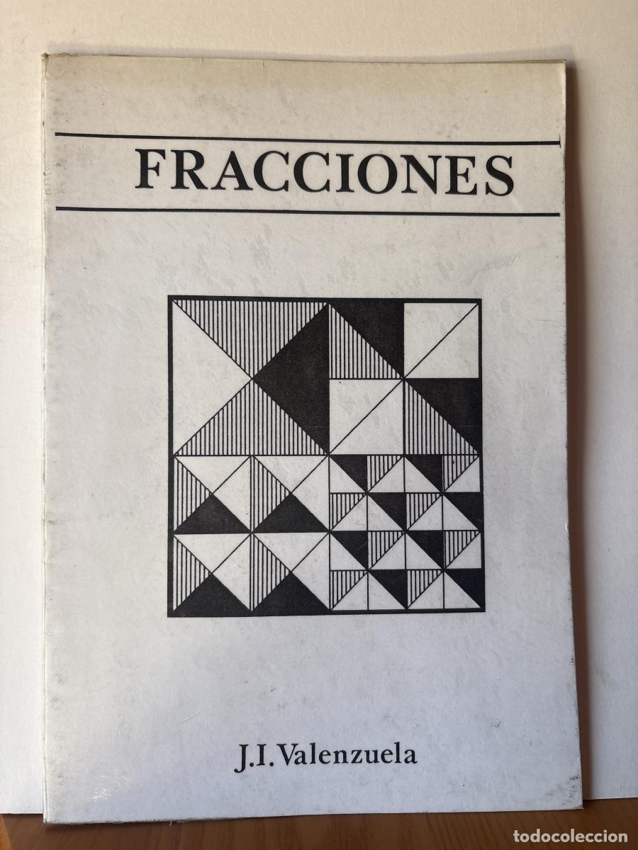 B&uuml;cher: FRACCIONES - J. I . VALENZUELA TDK755
