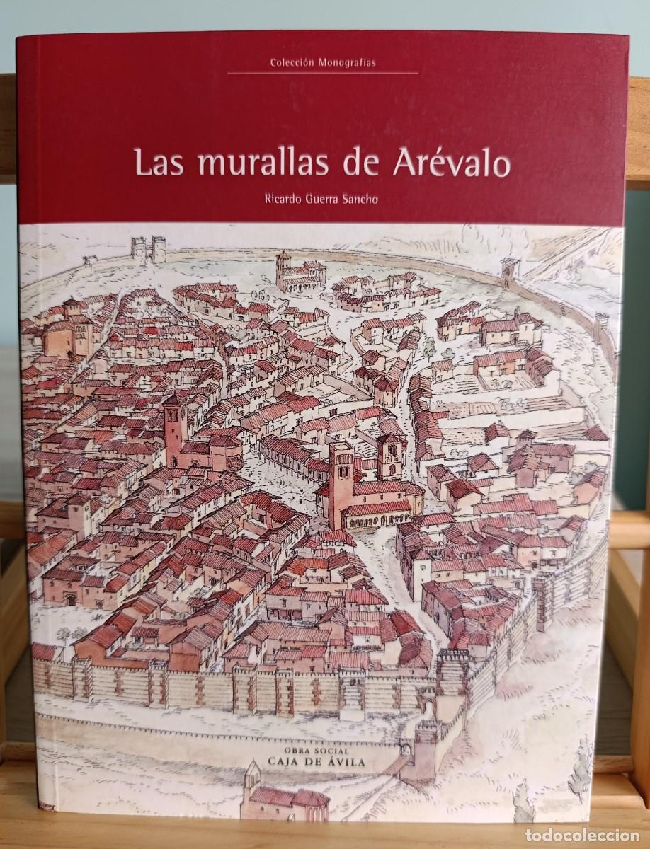 Libros: Las murallas de Ar&eacute;valo. Ricardo Guerra Sanacho.