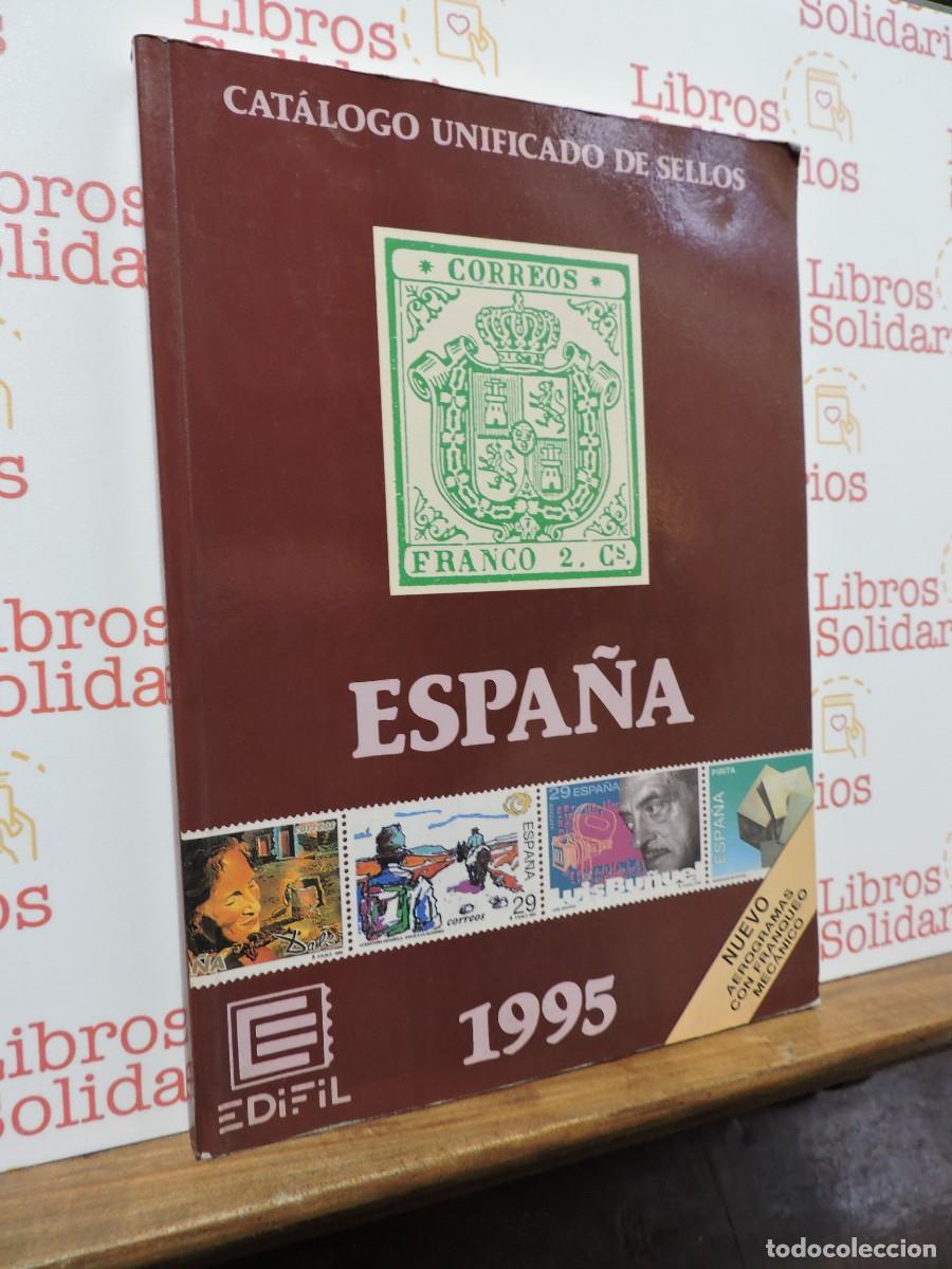 Libros: Cat&aacute;logo unificado de sellos. Espa&ntilde;a, 1995. Ed. Edifil.