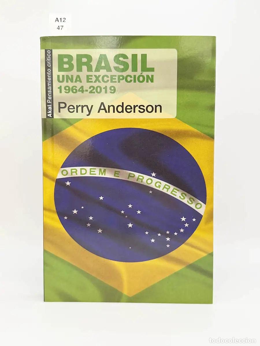 Libros: ANDERSON, Perry. - Brasil una excepci&oacute;n 1964-2019. - Foto 1