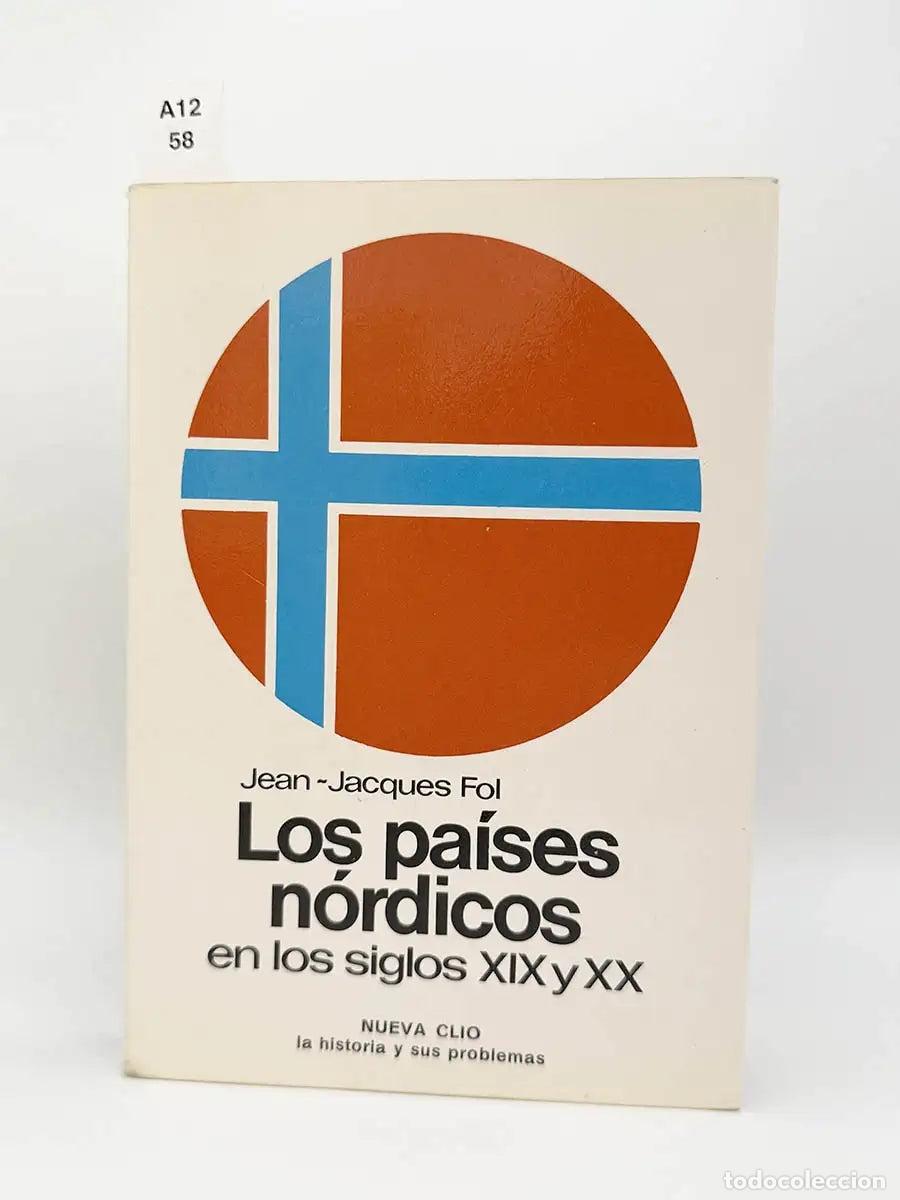 Libros: FOL, Jean Jacques. - Los paises nordicos en los siglos XIX y XX.