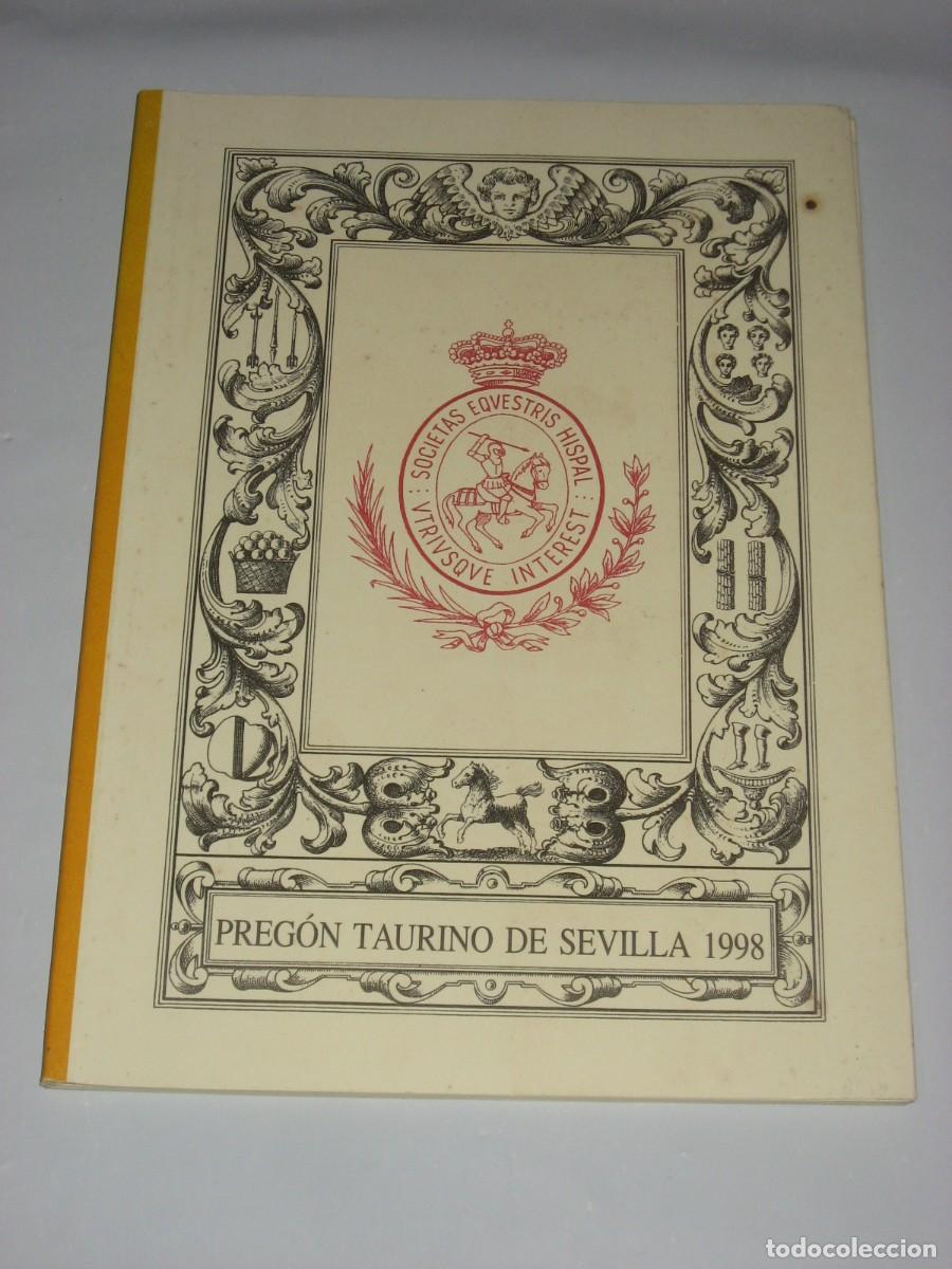 B&uuml;cher: PREG&Oacute;N TAURINO DE SEVILLA 1998 - Aquilino Duque