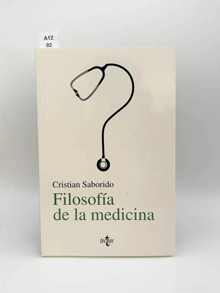 Libros: SABORIDO, Cristian. - Filosof&iacute;a de la medicina.