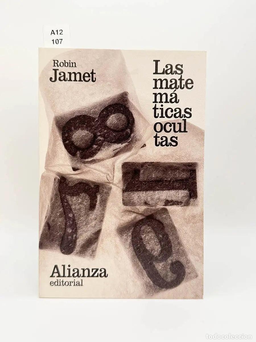 Libros: JAMET, Robin. - Las matem&aacute;ticas ocultas. - Foto 1